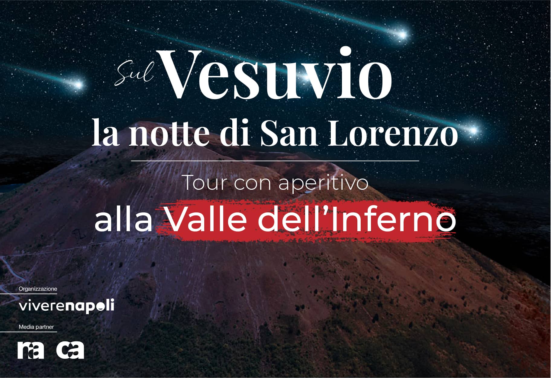 Tour alla Valle dell’Inferno del Vesuvio con aperitivo la notte di San Lorenzo