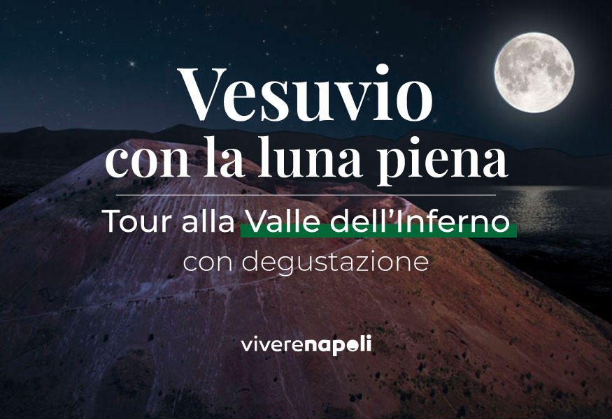 Vesuvio luna piena Valle dell'inferno