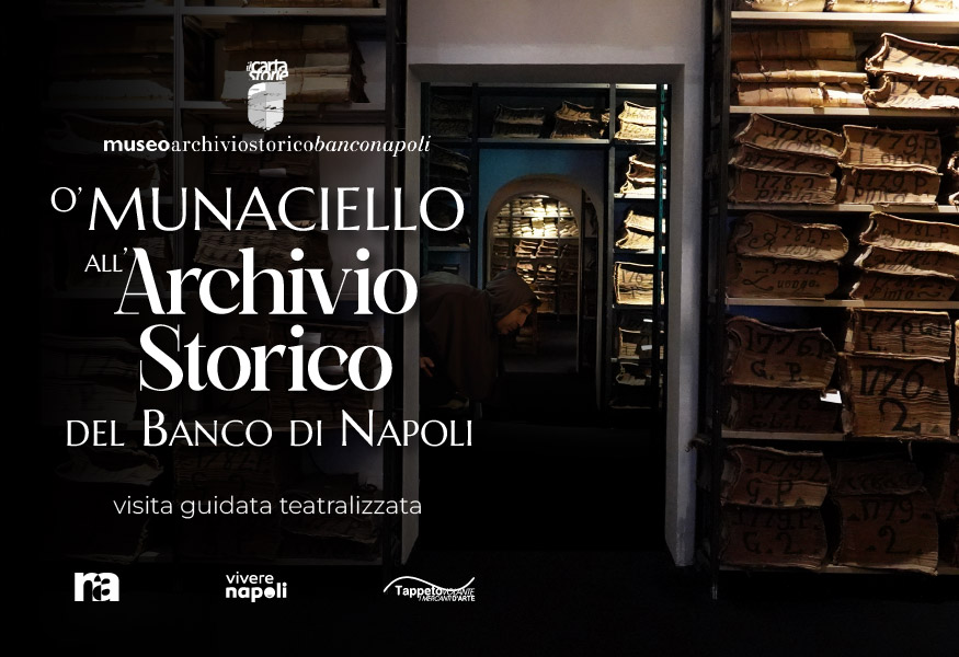 O’ Munaciello all’Archivio Storico del Banco di Napoli